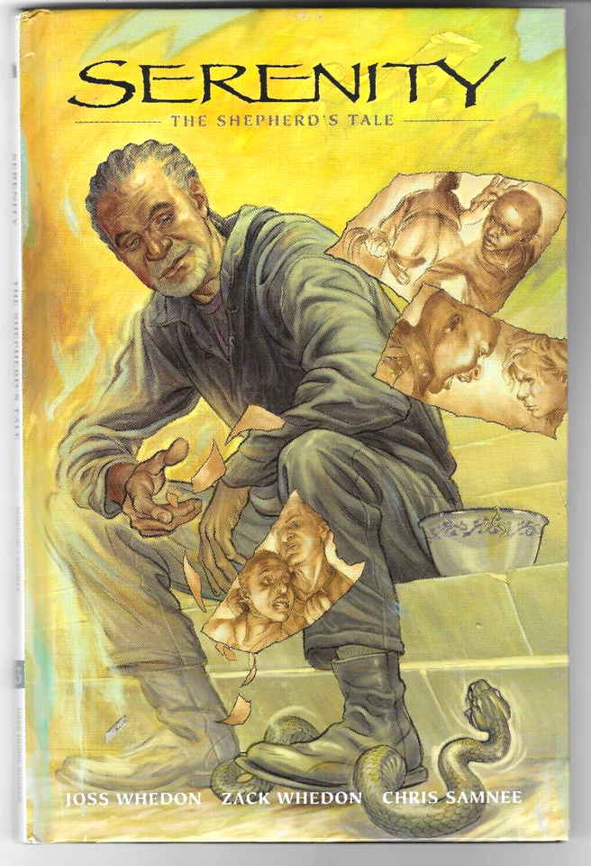 Serenity - The Shepherd's Tale : Dark Horse Books : 2010 Hard Cover