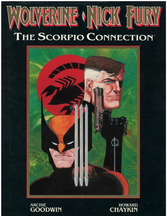 Wolverine & Nick Fury - The Scorpio Connection : 1989 : Vintage : HC : MARVEL