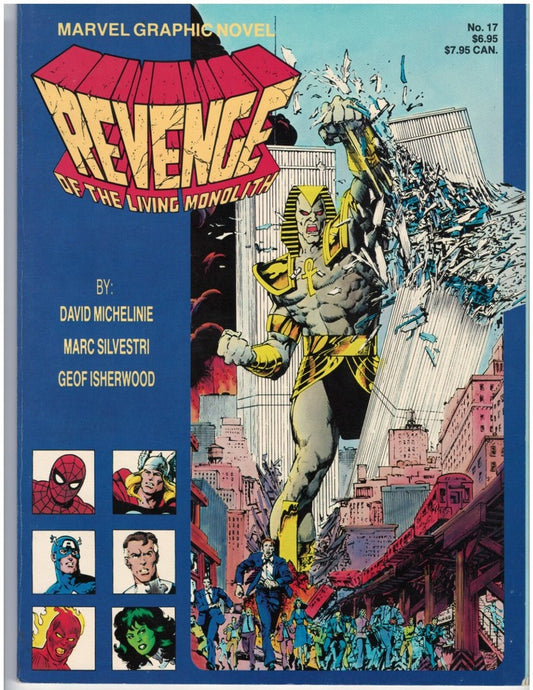 MARVEL GRAPHIC NOVEL #17 : Revenge of The Living Monolith : 1985
