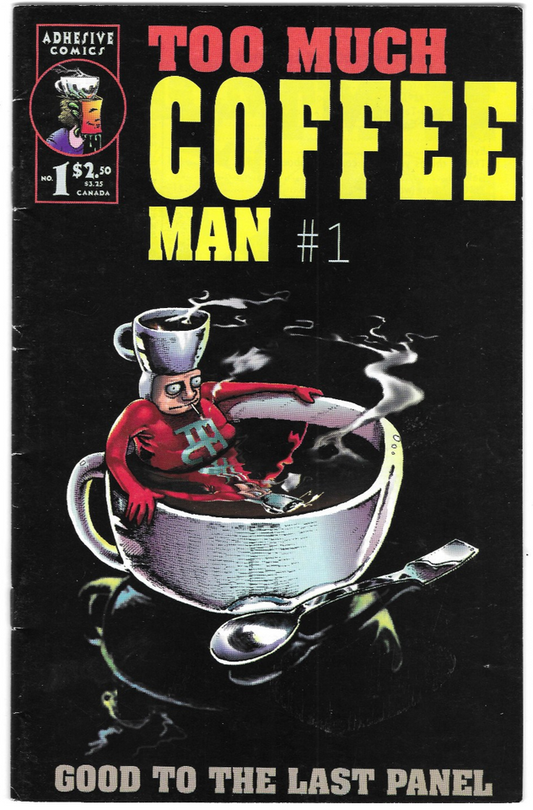 Too Much Coffee Man #1 : Adhesive Comics : 1993 : F/VF : 6th Printing